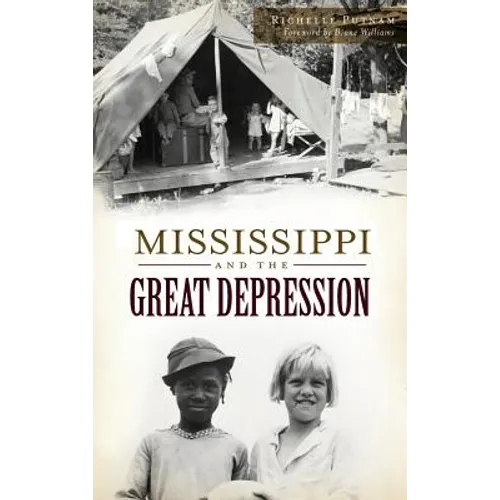 Mississippi and the Great Depression - Hardcover