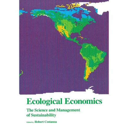 Ecological Economics: The Science and Management of Sustainability - Paperback