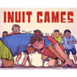 Inuit Games: English Edition - Hardcover