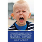 Trabajando Con Niños Que Sufren El Trastorno Oposicional, Negativista Y Desafiante - Paperback