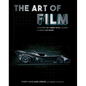 The Art of Film: Working on James Bond, Aliens, Batman and More - Hardcover