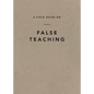 A Field Guide on False Teaching - Paperback