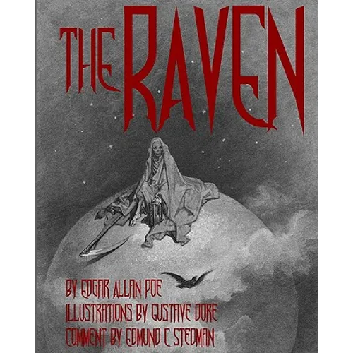 The Raven: Illustrated Cool Collectors Edition Printed in Calligraphy Fonts - Paperback