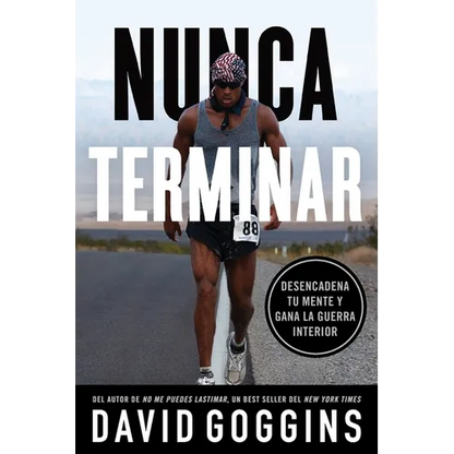 Nunca terminar: Desencadena tu mente y gana la guerra interior - Paperback