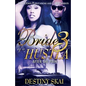 Bride of a Hustla 3: After the Pain - Paperback