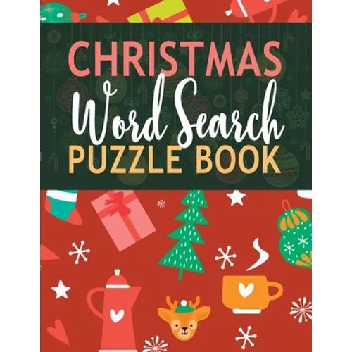 Christmas Word Search Puzzle Book: A Wonderful Activity Book For Creative Minds - Paperback