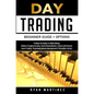 Day Trading Beginner Guide + Options - Hardcover