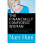 Financially Confident Woman: What You Need to Know to Take Charge of Your Money - Paperback