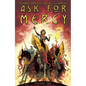 Ask for Mercy Volume 2 - Paperback