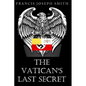 The Vatican's Last Secret - Paperback