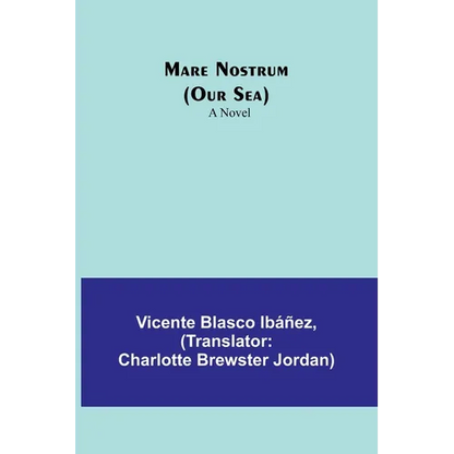 Mare Nostrum (Our Sea) - Paperback