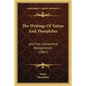 The Writings Of Tatian And Theophilus: And The Clementine Recognitions (1867) - Paperback