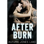 After Burn (Lost Kings MC #10) - Paperback