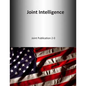 Joint Intelligence: Joint Publication 2-0 - Paperback