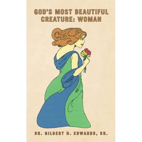 God's Most Beautiful Creature: Woman - Paperback