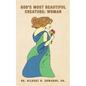 God's Most Beautiful Creature: Woman - Paperback