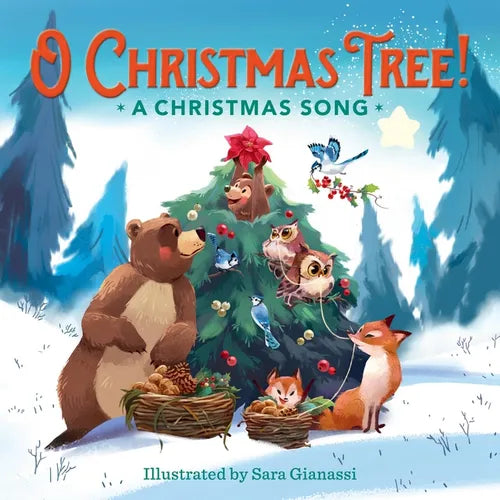 O Christmas Tree!: A Christmas Song - Board Book