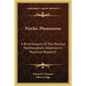 Psychic Phenomena: A Brief Account of the Physical Manifestations Observed in Psychical Research - Paperback