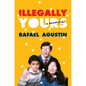 Illegally Yours: A Memoir - Hardcover
