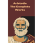 Aristotle: The Complete Works - Paperback