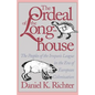 The Ordeal of the Longhouse: The Peoples of the Iroquois League in the Era of European Colonization - Paperback