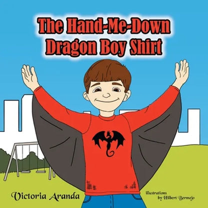 The Hand-Me-Down Dragon Boy Shirt - Paperback