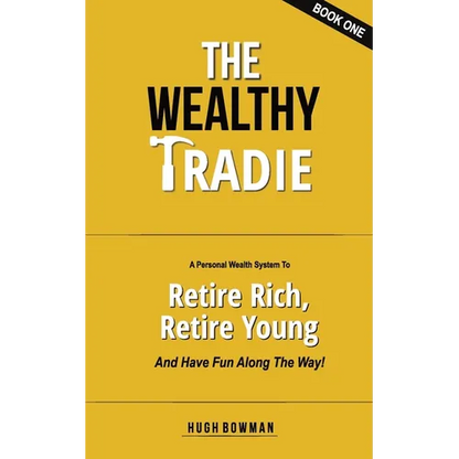 The Wealthy Tradie - Paperback