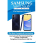 Samsung Galaxy A15 5G User Manual for Beginners and Seniors: The Most Complete & Fascinating User Guide with The Latest Android Tips & Tricks, Coupled - Paperback