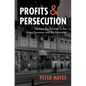 Profits and Persecution - Hardcover