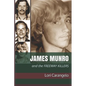 James Munro: And the Freeway Killers - Paperback
