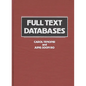Full Text Databases - Hardcover