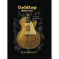Goldtop Believers: The Les Paul Golden Years - Hardcover
