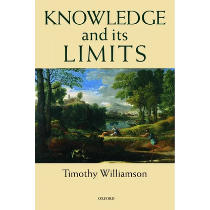Knowledge and Its Limits - Paperback
