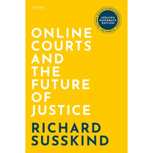 Online Courts and the Future of Justice - Paperback