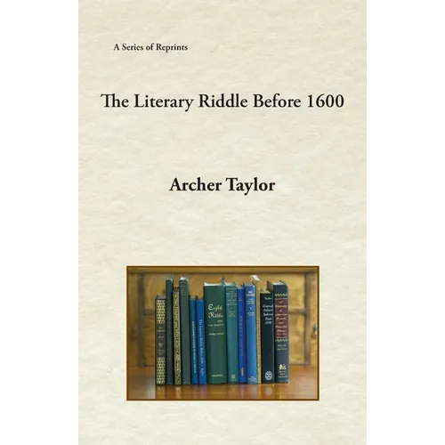 The Literary Riddle Before 1600 - Paperback