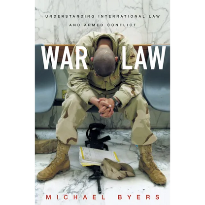 War Law: Understanding International Law and Armed Conflict - Paperback