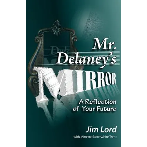 Mr. Delaney's Mirror - Paperback