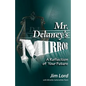 Mr. Delaney's Mirror - Paperback
