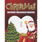 Christmas Word Search Book: Feel The Magic Of These Special Days. Great, Relaxing Fun For Adults and Children.A great idea for gift - Paperback