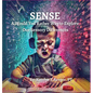 Sense: A Would You Rather Way to Explore Our Sensory Differences - Hardcover