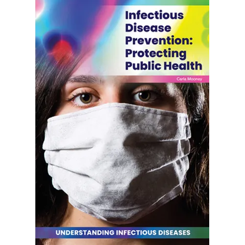 Infectious Disease Prevention: Protecting Public Health - Hardcover