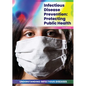 Infectious Disease Prevention: Protecting Public Health - Hardcover