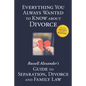 Everything You Always Wanted to Know About Divorce: Russell Alexander's Guide to Separation, Divorce and Family Law - Paperback