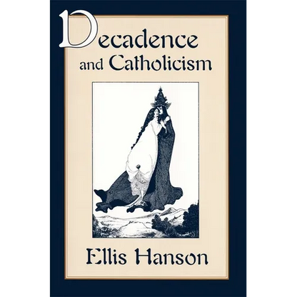 Decadence and Catholicism - Paperback