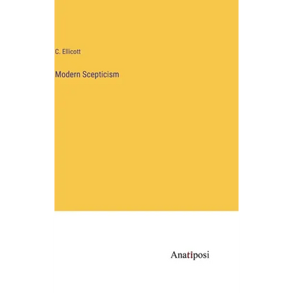 Modern Scepticism - Hardcover