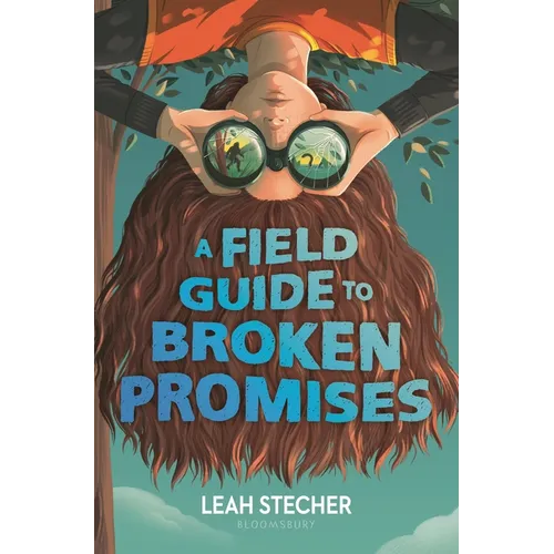 A Field Guide to Broken Promises - Hardcover