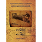 Exploring the History of Hyperbaric Chambers, Atmospheric Diving Suits and Manned Submersibles: The Scientists and Machinery - Paperback