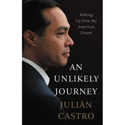 An Unlikely Journey: Waking Up from My American Dream - Hardcover