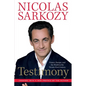 Testimony: France, Europe, and the World in the Twenty-First Century - Paperback