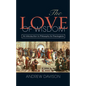 The Love of Wisdom: An Introduction to Philosophy for Theologians - Hardcover